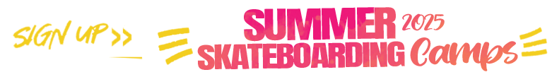 Summer 2025 Skateboarding Camps
